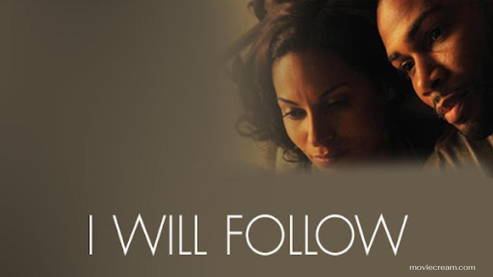 I Will Follow